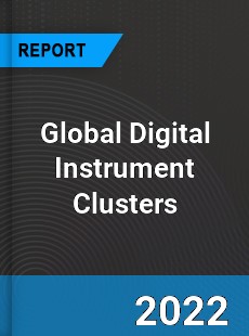 Global Digital Instrument Clusters Market