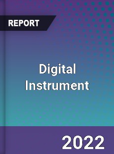 Global Digital Instrument Market