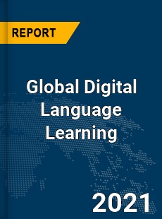 Global Digital Language Learning Market