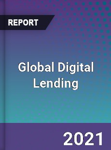 Global Digital Lending Market