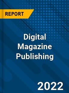 Global Digital Magazine Publishing Industry