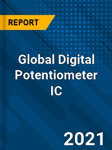 Global Digital Potentiometer IC Market