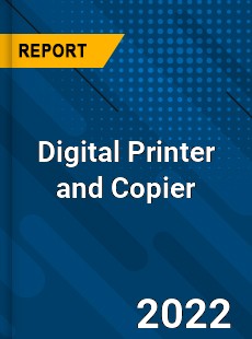 Global Digital Printer and Copier Market