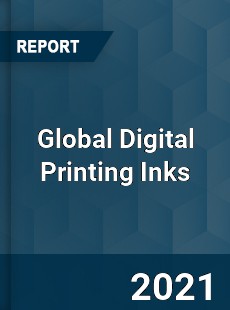 Global Digital Printing Inks Market