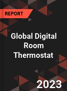 Global Digital Room Thermostat Market