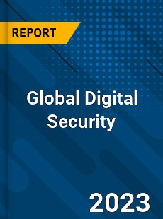 Global Digital Security Market