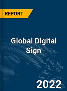 Global Digital Sign Market