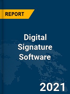 Global Digital Signature Software Market