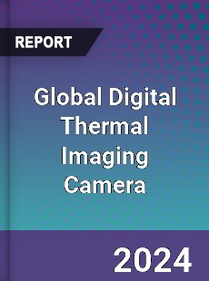 Global Digital Thermal Imaging Camera Industry