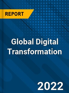 Global Digital Transformation Market