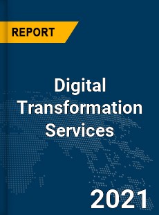 Global Digital Transformation Services Market