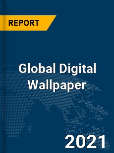 Global Digital Wallpaper Market