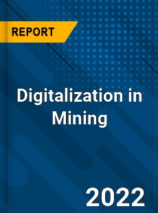 Global Digitalization in Mining Market