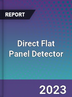 Global Direct Flat Panel Detector Market