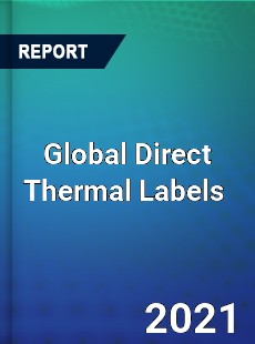 Global Direct Thermal Labels Market