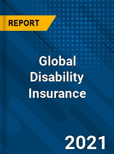 Global Disability Insurance Market