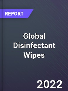 Global Disinfectant Wipes Market