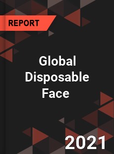 Global Disposable Face Market