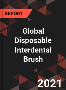 Global Disposable Interdental Brush Market