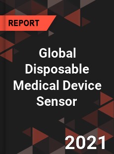 Global Disposable Medical Device Sensor Market