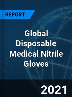 Global Disposable Medical Nitrile Gloves Market