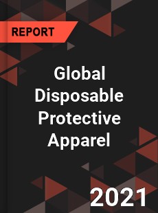 Global Disposable Protective Apparel Market