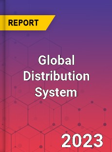 Global Distribution System Market