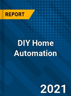 Global DIY Home Automation Market