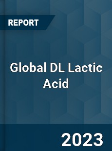 Global DL Lactic Acid Industry