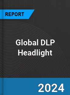 Global DLP Headlight Industry