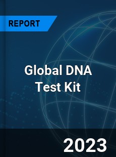 Global DNA Test Kit Market