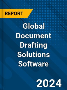 Global Document Drafting Solutions Software Market