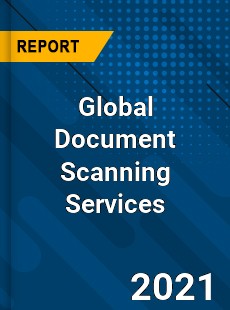 Global Document Scanning Services Market