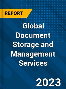 Global Document Storage and Management Services Market