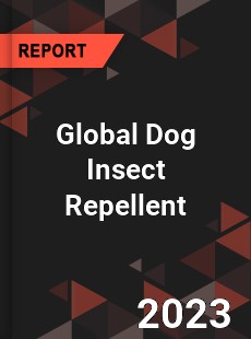 Global Dog Insect Repellent Industry