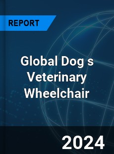 Global Dog s Veterinary Wheelchair Industry