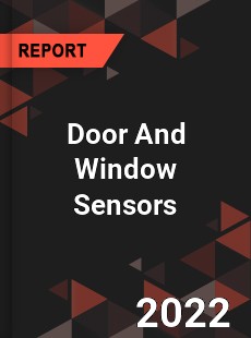 Global Door And Window Sensors Industry