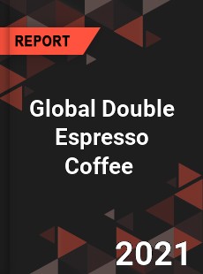 Global Double Espresso Coffee Market