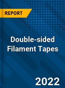 Global Double sided Filament Tapes Market