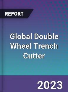 Global Double Wheel Trench Cutter Industry