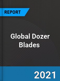 Global Dozer Blades Market