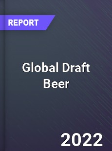 Global Draft Beer Market