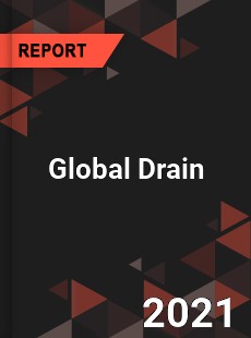 Global Drain Market