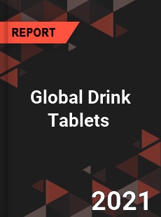 Global Drink Tablets Market