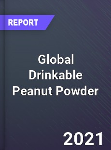 Global Drinkable Peanut Powder Market
