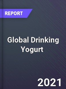 Global Drinking Yogurt Market