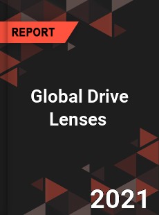 Global Drive Lenses Market