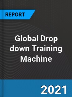 Global Drop down Training Machine Market