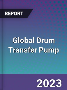 Global Drum Transfer Pump Industry