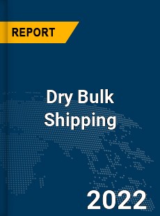 Global Dry Bulk Shipping Industry